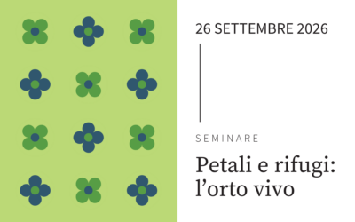 Ciclo di laboratori “Petali e rifugi: l’orto vivo”